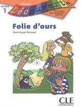 Livro - Folie d´ours - niveau 1 Livro - Folie d´ours - niveau 1