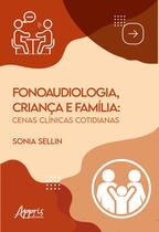 Livro - Fonaudiologia, Criança e Família