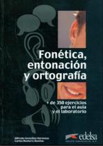 Livro - Fonetica, entonacion y ortografia + Audio descargable Livro - Fonetica, entonacion y ortografia + Audio descargable