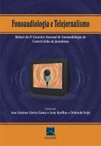 Livro - Fonoaudiologia e Telejornalismo