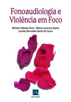 Livro - Fonoaudiologia e Violência em Foco
