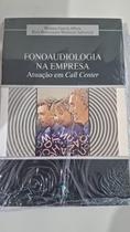 Livro - Fonoaudiologia na Empresa Livro - Fonoaudiologia na Empresa