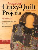 Livro Foolproof Crazy-Quilt Projects de Jennifer Clouston Livro Foolproof Crazy-Quilt Projects de Jennifer Clouston