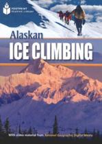 Livro - Footprint Reading Library - Level 1 800 A2 - Alaskan Ice Climbing Livro - Footprint Reading Library - Level 1 800 A2 - Alaskan Ice Climbing