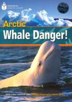 Livro - Footprint Reading Library - Level 1 800 A2 - Arctic Whale Danger!