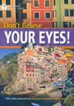 Livro - Footprint Reading Library - Level 1 800 A2 - Don't Believe Your Eyes! Livro - Footprint Reading Library - Level 1 800 A2 - Don't Believe Your Eyes!