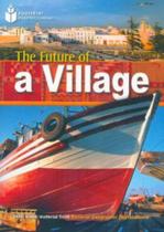 Livro - Footprint Reading Library - Level 1 800 A2 - The Future of a Village