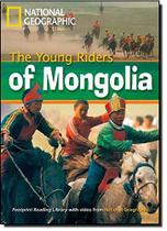 Livro - Footprint Reading Library - Level 1 800 A2 - The Young Riders of Mongolia