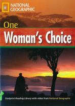 Livro - Footprint Reading Library - Level 4 1600 B1 - One Woman´s Choice
