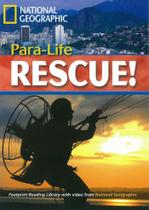 Livro - Footprint Reading Library - Level 5 1900 B2 - Para-Life Rescue!