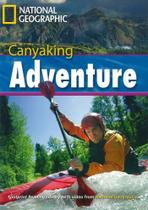 Livro - Footprint Reading Library - Level 7 2600 C1 - Canyaking Adventure
