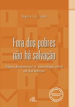 Livro - Fora dos pobres não há salvação