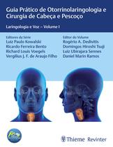 Livro - FORL Guia Prático de Otorrinolaringologia e Cirurgia de Cabeça e Pescoço Livro - FORL Guia Prático de Otorrinolaringologia e Cirurgia de Cabeça e Pescoço