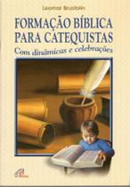 Livro - Formação bíblica para catequistas com dinâmicas e celebrações