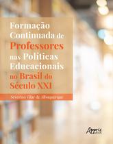 Livro - Formação continuada de professores nas políticas educacionais no Brasil do século XXI