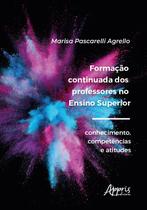 Livro - Formação continuada dos professores no ensino superior: conhecimento, competências e atitudes