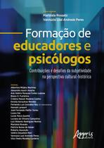Livro - Formação de educadores e psicólogos: contribuições e desafios da subjetividade na perspectiva cultural-histórica