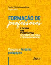 Livro - Formação de professores e ensino nas perspectivas histórico-cultural e desenvolvimental: pesquisa e trabalho pedagógico