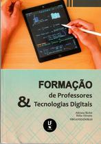 Livro - Formação de professores e tecnologias digitais