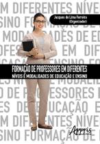 Livro - Formação de professores em diferentes níveis e modalidades de educação e ensino