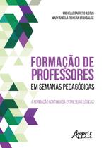 Livro - Formação de professores em semanas pedagógicas: a formação continuada entre duas lógicas