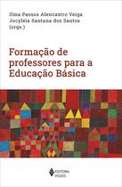 Livro - Formação de professores para a Educação Básica Livro - Formação de professores para a Educação Básica