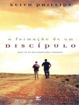 Livro - Formacao De Um Discipulo, A - 2º Ed - VIDA Livro - Formacao De Um Discipulo, A - 2º Ed - VIDA