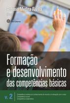 Livro - Formação e desenvolvimento das competências básicas – Volume 2 Livro - Formação e desenvolvimento das competências básicas – Volume 2