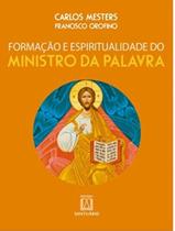Livro - Formacao E Espiritualidade Do Ministro Da Palavra Livro - Formacao E Espiritualidade Do Ministro Da Palavra