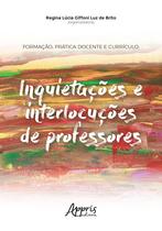 Livro - Formação, prática docente e currículo: inquietações e interlocuções de professores