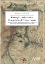 Livro - Formação Territorial do Centro-Oeste de Minas Gerais: Livro - Formação Territorial do Centro-Oeste de Minas Gerais: