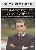 Livro - FORMANDO EQUIPES VENCEDORAS Livro - FORMANDO EQUIPES VENCEDORAS