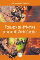 Livro - Formigas em ambientes urbanos de santa catarina
