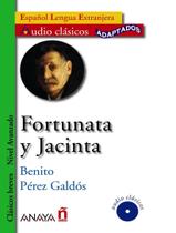 Livro - Fortunata Y Jacinta - Anaya Ele Lecturas Audio Clasicos Adaptados - Nivel Avanzado