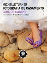 Livro - Fotografia de Casamento Livro - Fotografia de Casamento