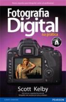 Livro - Fotografia Digital na Prática