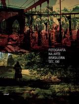 Livro - Fotografia na arte brasileira séc. XXI Livro - Fotografia na arte brasileira séc. XXI