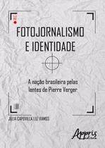 Livro - Fotojornalismo e identidade Livro - Fotojornalismo e identidade