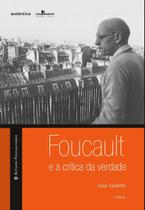 Livro - Foucault e a crítica da verdade