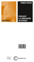 Livro - Foucault e a linguagem do espaço