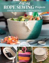 Livro: Fox Chapel Publishing Zigzag Rope Sewing Projects