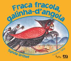 Livro - Fraca fracola, galinha-d'angola Livro - Fraca fracola, galinha-d'angola