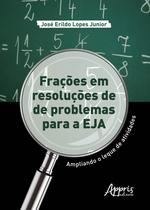Livro - Frações em resoluções de problemas para a EJA: ampliando o leque de atividades Livro - Frações em resoluções de problemas para a EJA: ampliando o leque de atividades