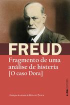 Livro - Fragmento de uma análise de histeria: [o caso Dora]