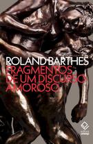 Livro - Fragmentos de um discurso amoroso Livro - Fragmentos de um discurso amoroso