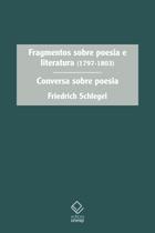 Livro - Fragmentos sobre poesia e literatura (1797-1803)