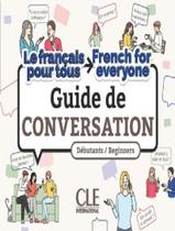 Livro - Francais Pour Tous / French For Everyone - Guide De Conversation - Niveaux A1/A2 - Livre + Audio Telechargeable