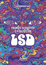 Livro - Francis schaeffer e o salto com lsd