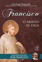 Livro - Francisco: O arauto de Deus Livro - Francisco: O arauto de Deus