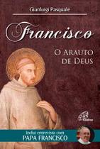 Livro - Francisco: O arauto de Deus